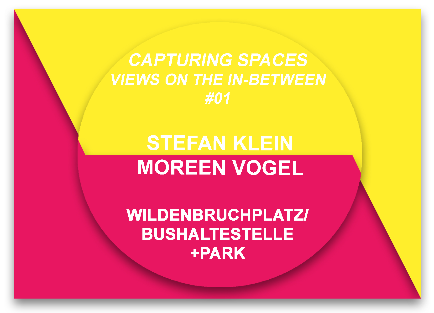 stay hungry Berlin project space Capturing Spaces art intervention public space Michel Aniol Meike Kuhnert Stefan Klein Moreen Vogel